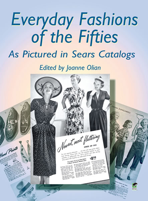 Dover Fashion and Costumes: Everyday Fashions of the Fifties As Pictured in Sears Catalogs (Paperback)